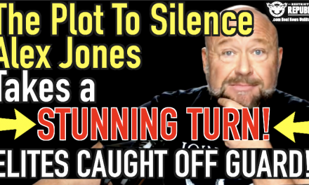 The Plot To Silence Alex Jones Takes a Stunning Turn—Elites Caught Off Guard!